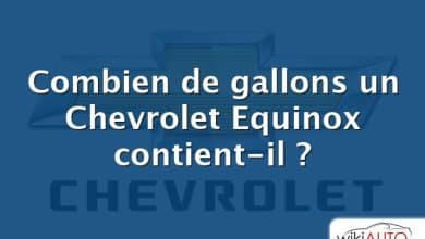 Combien de gallons un Chevrolet Equinox contient-il ?